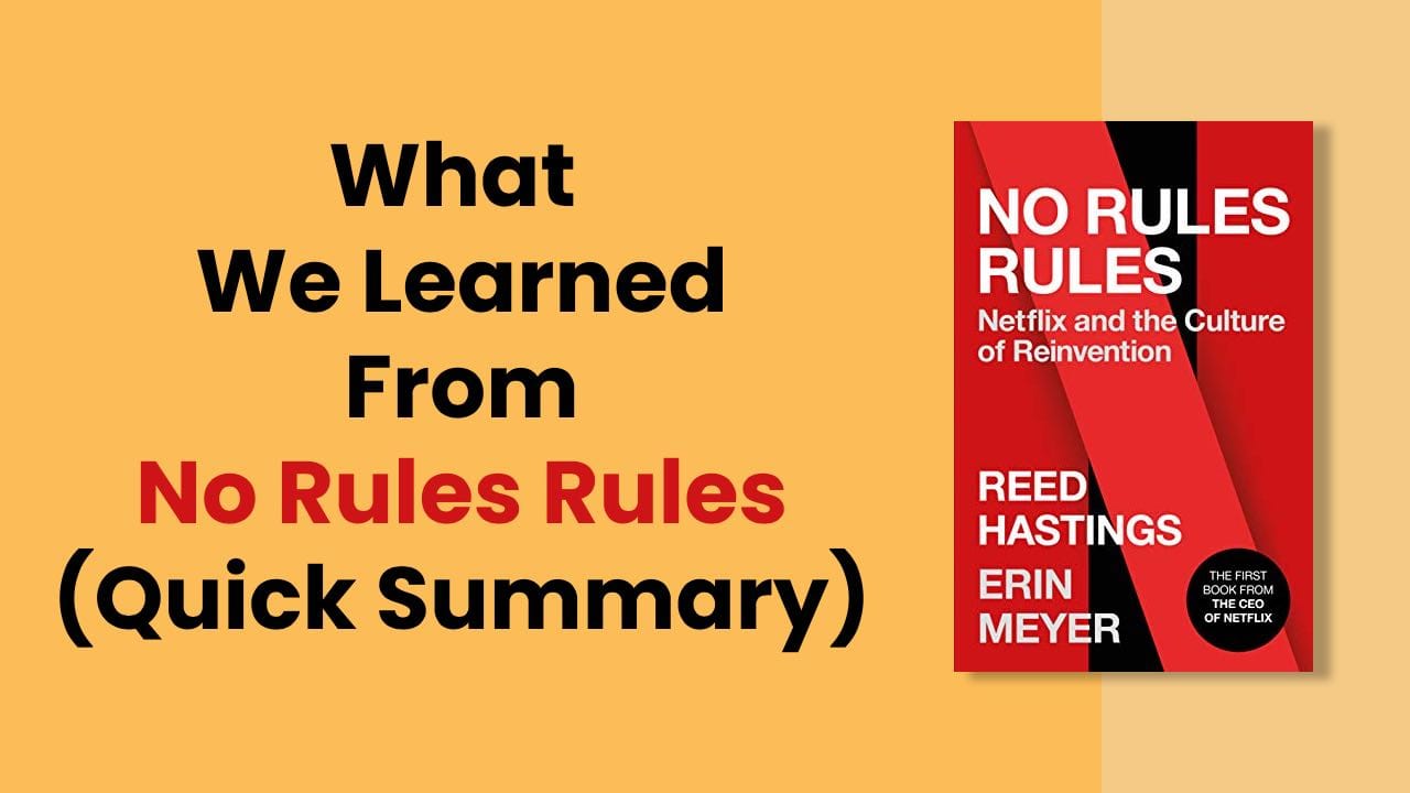 No rules rules quick summary